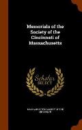 Memorials of the Society of the Cincinnati of Massachusetts