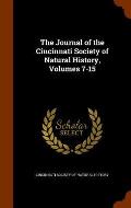 The Journal of the Cincinnati Society of Natural History, Volumes 7-15