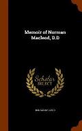 Memoir of Norman MacLeod, D.D