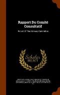 Rapport Du Comite Consultatif: Report of the Advisory Committee