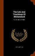 The Life and Teachings of Mohammed: Or, the Spirit of Islam
