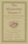 The Elizabethan Theatre V: Papers Given at the Fifth International Conference on Elizabethan Theatre Held at the University of Waterloo, Ontario,