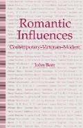 Romantic Influences: Contemporary -- Victorian -- Modern