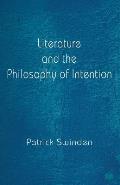 Literature and the Philosophy of Intention