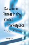 Darwinian Fitness in the Global Marketplace: Analysing the Competition
