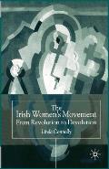 The Irish Women's Movement: From Revolution to Devolution
