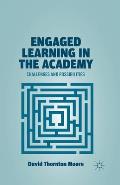 Engaged Learning in the Academy: Challenges and Possibilities