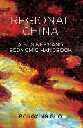 Regional China: A Business and Economic Handbook