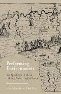 Performing Environments: Site-Specificity in Medieval and Early Modern English Drama