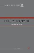 Foucault/Paul: Subjects of Power