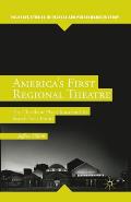 America's First Regional Theatre: The Cleveland Play House and Its Search for a Home