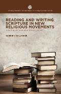 Reading and Writing Scripture in New Religious Movements: New Bibles and New Revelations