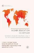 Higher Education in Vietnam: Flexibility, Mobility and Practicality in the Global Knowledge Economy