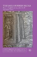 The Early Modern Medea: Medea in English Literature, 1558-1688