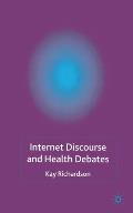 Internet Discourse and Health Debates