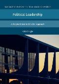 Political Leadership: A Pragmatic Institutionalist Approach