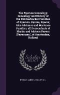 The Ryerson Genealogy; Genealogy and History of the Knickerbocker Families of Ryerson, Ryerse, Ryerss; Also Adriance and Martense Families; All Descen