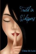 Truth in Whispers
