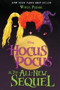 Hocus Pocus & the All New Sequel