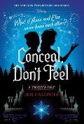 Conceal Dont Feel A Twisted Tale