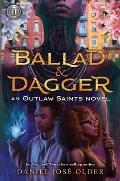 Ballad and Dagger (Outlaw Saints #1)
