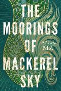 Moorings of Mackerel Sky