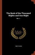 The Book of the Thousand Nights and One Night; Volume II