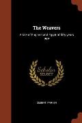 The Weavers: A tale of England and Egypt of fifty years ago