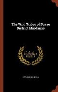 The Wild Tribes of Davao District Mindanao