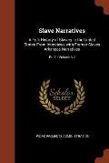 Slave Narratives: A Folk History of Slavery in the United States from Interviews with Former Slaves Arkansas Narratives; Volume VII; PT.