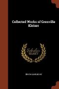 Collected Works of Grenville Kleiser
