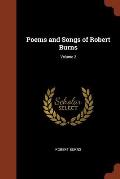 Poems and Songs of Robert Burns; Volume 2