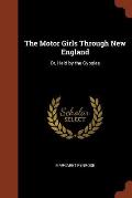 The Motor Girls Through New England: Or, Held by the Gypsies