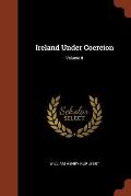 Ireland Under Coercion; Volume II