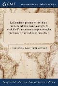 La Dunciade: Poeme: En Dix Chants: Nouvelle Edition, Revue, Corrigee & Enrichie D'Un Commentaire Plus Complet Que Tous Ceux Des Edi