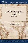 Francois Premier Et Mme. de Chateaubriand: Par Mme. Augustine Gottis; Tome Second