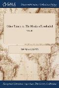 Other Times: Or, the Monks of Leadenhal; Vol. III
