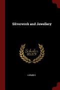 Silverwork and Jewellery