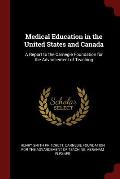 Medical Education in the United States and Canada: A Report to the Carnegie Foundation for the Advancement of Teaching