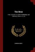 The Brus: From a Collation of the Cambridge and Edinburgh Manuscripts