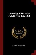 Genealogy of the Macy Family from 1635-1868