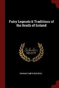 Fairy Legends & Traditions of the South of Ireland