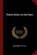 French Suites, for the Piano