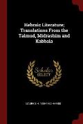 Hebraic Literature; Translations from the Talmud, Midrashim and Kabbala