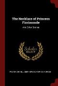 The Necklace of Princess Fiorimonde: And Other Stories