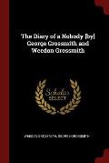 The Diary of a Nobody [By] George Grossmith and Weedon Grossmith