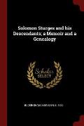 Solomon Sturges and His Descendants; A Memoir and a Genealogy