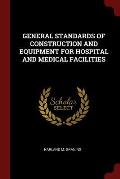 General Standards of Construction and Equipment for Hospital and Medical Facilities