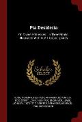 Pia Desideria: Or, Divine Addresses: In Three Books. Illustrated with XLVII. Copper-Plates