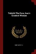 Tahirih the Pure, Iran's Greatest Woman